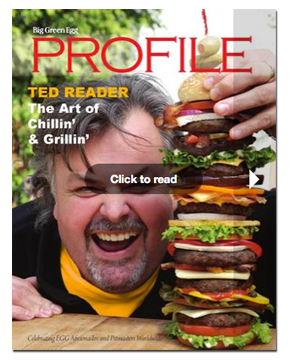 Big Green Egg Profile - Ted Reader
